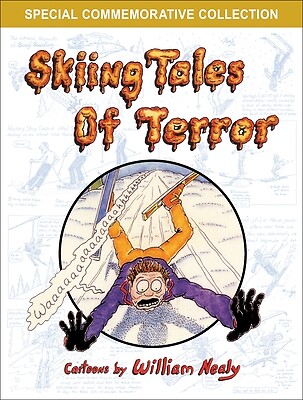 Skiing Tales of Terror William Nealy Paperback