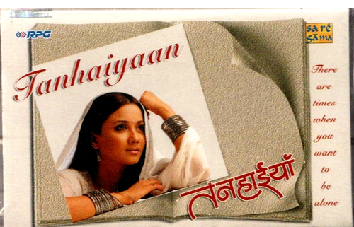 TANHAIYAAN - NEW BOLLYWOOD SARE GAMA SONGS AUDIO CASSETTE