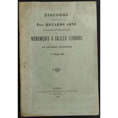 Rede R. Arnò Einweihung Denkmal Galileo Ferraris - 1902