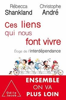 Ces liens qui nous font vivre: Eloge de linterdépe... | Buch | Zustand sehr gut