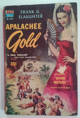 APALACHEE GOLD Slaughter ACE D-191 1954 Early Florida Pulp Fiction RARE VHTF