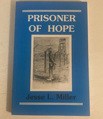 Prisoner Of Hope Paperback Book By Jesse L. Miller Cadence International