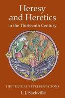 Heresy And Heretics In The Thirteenth Century | The Textual Representations