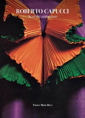 Roberto Capucci. Rüstungsserie. Ediz. italienisch und englisch - Capucci Robe...