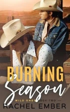 Burning Season by Ember, Rachel [Paperback]
