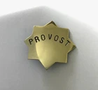 PROVOST BADGE  Solid Brass Custom Made