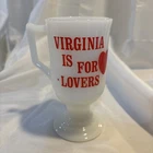 VTG Virginia Is For Lovers Milk Glass Coffee Pedestal Mug Federal ACL Handle