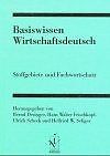 Basiswissen Wirtschaftsdeutsch von Bernd Desinger | Buch | Zustand gut