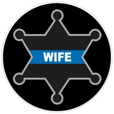 Law Enforcement Thin Blue Line Wife Sheriff Badge Bumper Sticker Military 5"