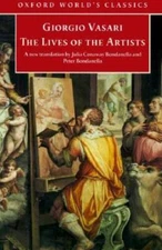 The Lives of the Artists (Oxford World's Classics) - Paperback - VERY GOOD