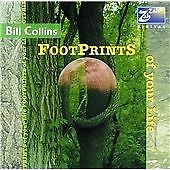 BILL COLLINS - FOOTPRINTS OF YOUR LIFE / NEW Audio CD
