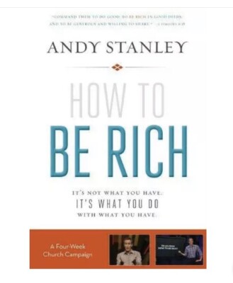 How to Be Rich It's Not What You Have. It's What You Do With What You Have 