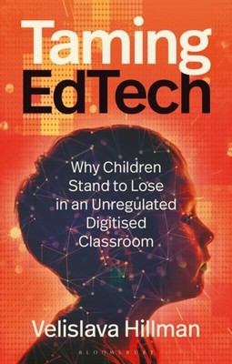 TAMING EDTECH by HILLMAN, VELISLAVA Paperback Self Help Business