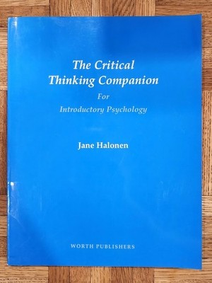 Critical Thinking Companion for Introductory Psychology by Jane S. Halonen...