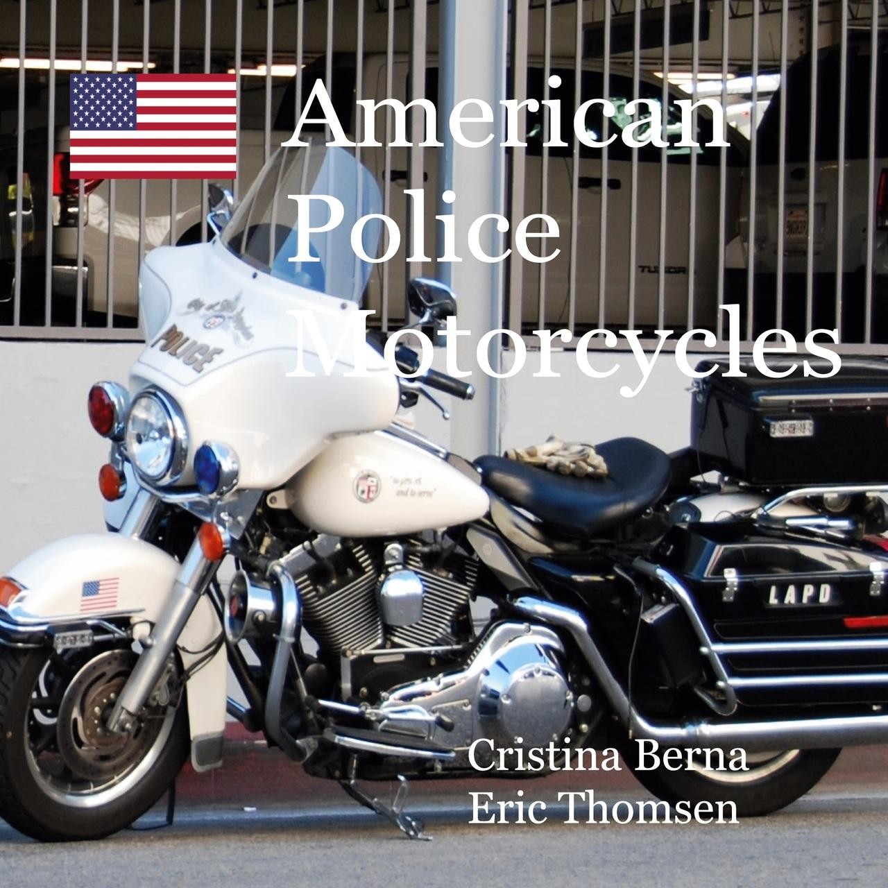 American Police Motorcycles Cristina Berna