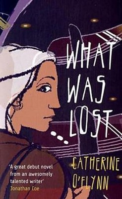 What Was Lost, Catherine O Flynn