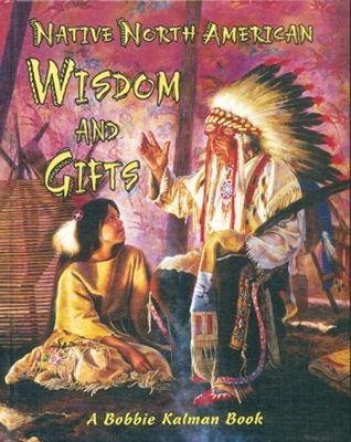 Native North American Wisdom and Gifts Bobbie, Walker, Niki Kalma
