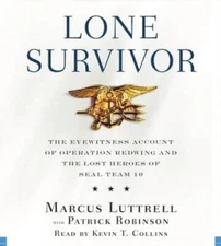 Lone Survivor: The Eyewitness Account of Operation Redwing and the L - VERY GOOD