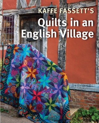 QUILT IN AN ENGLISH VILLAGE by KAFFE FASSETT Paperback Self Help Business