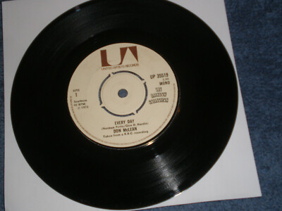 DON McLEAN - EVERY DAY - NEAR MINT 1973 UNITED ARTISTS LABEL 7'' SINGLE