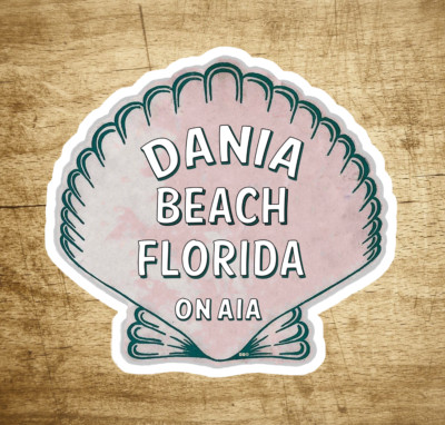 Dania Beach Florida 3'' Sticker Decal Shell Vintage Laptop Bumper Truck Car