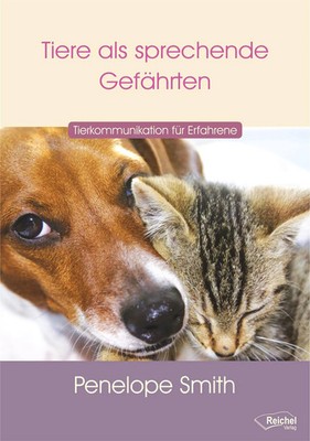 Tiere als sprechende Gefährten | Penelope Smith | Buch | 344 S. | Deutsch | 2004