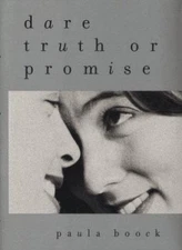 Dare Truth or Promise by Paula Boock