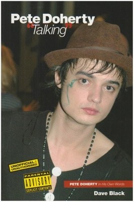 Pete Doherty Talking (Talking S.) by Black, Dave Paperback / softback Book The