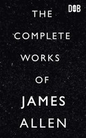 The Complete Works Of James Allen | James Allen | Englisch | Taschenbuch | 2020