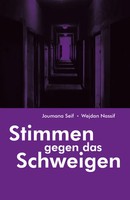 Stimmen Gegen Das Schweigen Joumana Seif (U. A.) Buch 126 S. Deutsch 2020