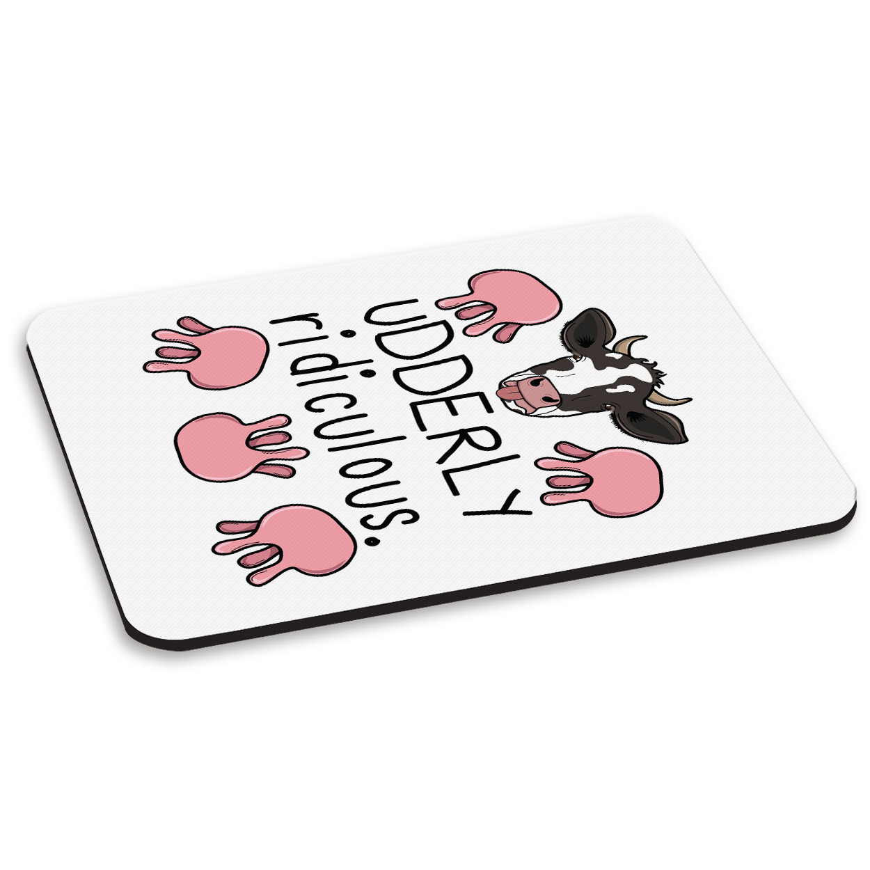 Udderly Ridiculous PC Computer Mouse Mat Pad - Funny Moo Joke Animal