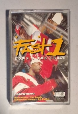 Fast 1 - Down 4 Tha Cause 1995 Frisco Cali Rap Bay Area G-Funk The Dangla 