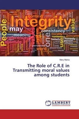 Mary Maina | The Role of C.R.E in Transmitting moral values among students