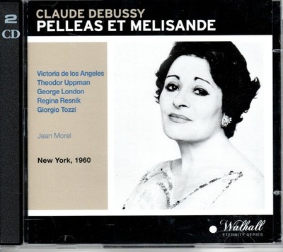 DEBUSSY - PELLEAS ET MELISANDE - DE LOS ANGELES - TOZZI - MOREI - MET 1960