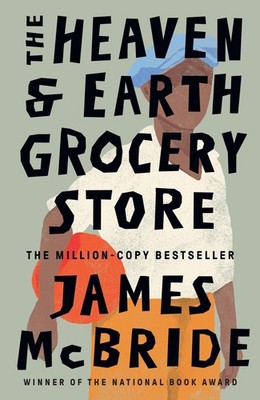 The Orion Publishing Group The Heaven and Earth Grocery Store A Novel James ...