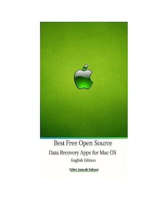 Best Free Open Source Data Recovery Apps for Mac OS English Edition Hardcover Ve