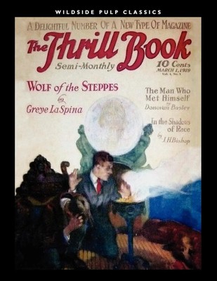 The Thrill Book (Vol. 1, No. 1) 1919 Greye La Spina Taschenbuch Englisch 2024