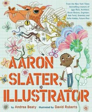 Aaron Slater, Illustrator by Andrea Beaty (English) Hardcover Book
