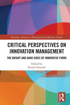 Critical Perspectives on Innovation Management | Patryk Dziurski | Taschenbuch