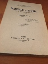 MANUALE DI STORIA MEDIO EVO - FEDERICO SOLDATI - DESCLEE & C. 1933