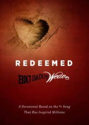 Redeemed: A Devotional Based on the 1 Classic Song That Has Inspi - VERY GOOD