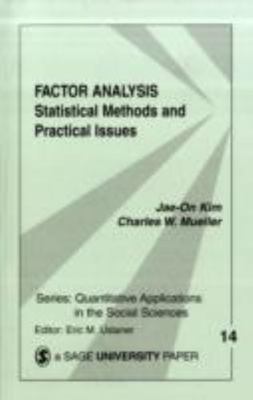 Factor Analysis: Statistical Methods and Practical Issues
