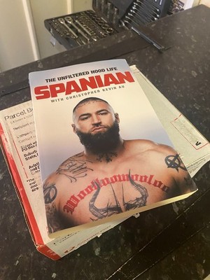 Spanian: The Unfiltered Hood Life   2021 First Edition Paperback   Rare UK Stock