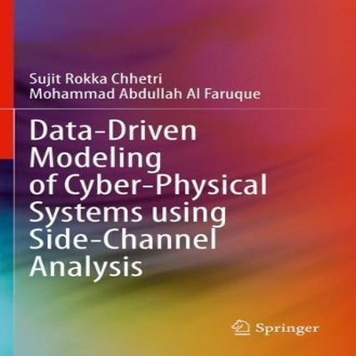 Data-Driven Modeling of Cyber-Physical Systems using Side-Channel