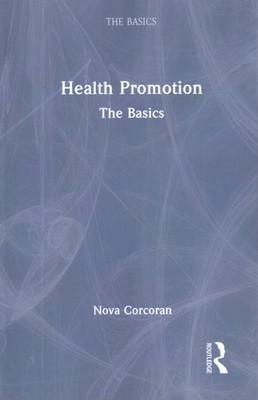 Health Promotion, Hardcover by Corcoran, Nova, Brand New, Free shipping in th...