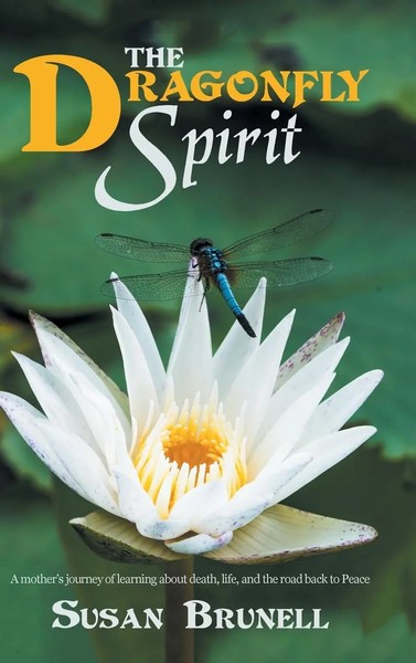 The Dragonfly Spirit | Susan Brunell | Buch | Gebunden | Englisch | 2018-image
