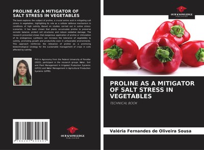 Valéria Fernandes de Oliveira Sousa | PROLINE AS A MITIGATOR OF SALT STRESS...