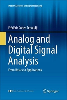 Analog and Digital Signal Analysis: From Basics to Applications (Paperback or So