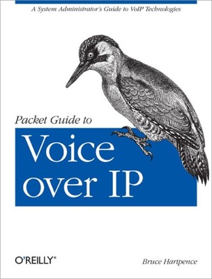 Packet Guide to Voice Over IP by Bruce Hartpence (Paperback Book)