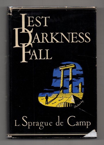 lest darkness fall by l. sprague de camp